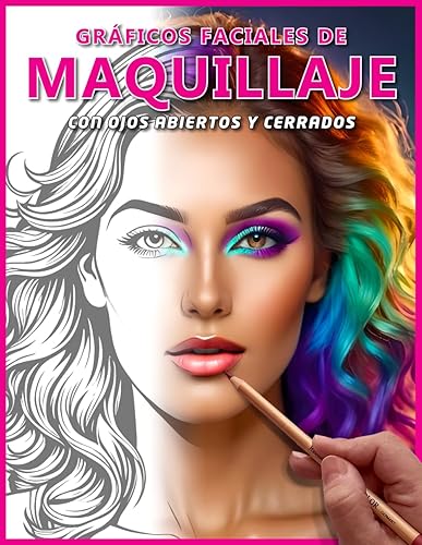Gráficos Faciales de Maquillaje: Plantillas de Rostros en Blanco para que Aficionadas al Maquillaje Organicen y Planifiquen sus Diseños (Makeup Face Charts series)