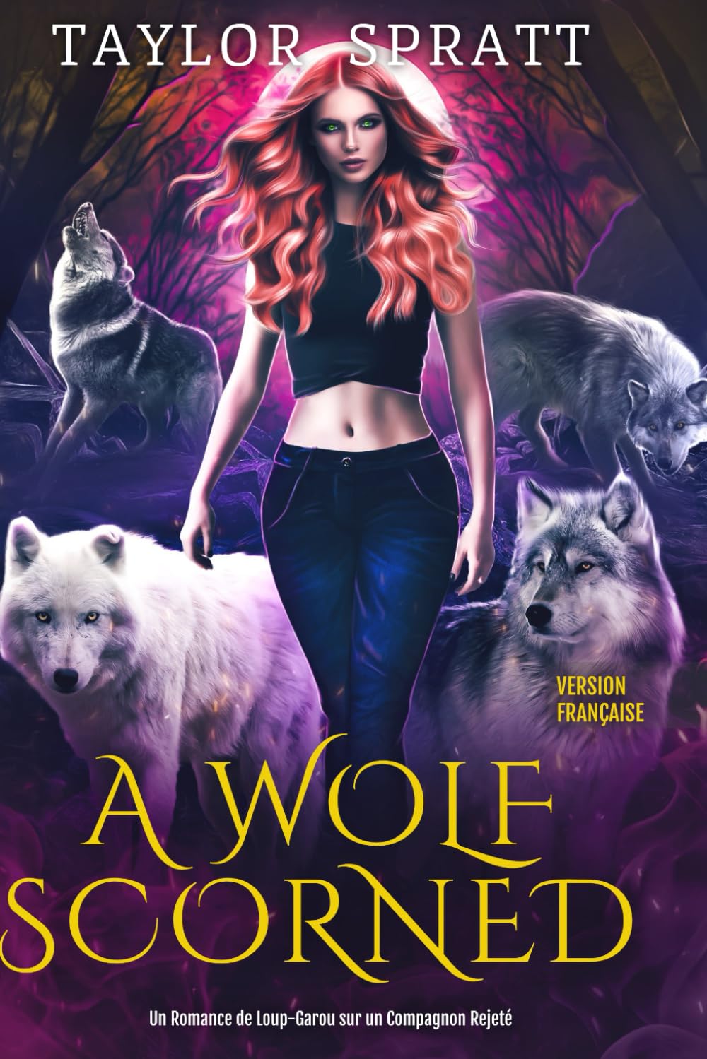 A Wolf Scorned: Un Romance de Loup-Garou sur un Compagnon Rejeté (Blood Moon Shifters Livre 1) (Blood Moon Shifters Livre française)