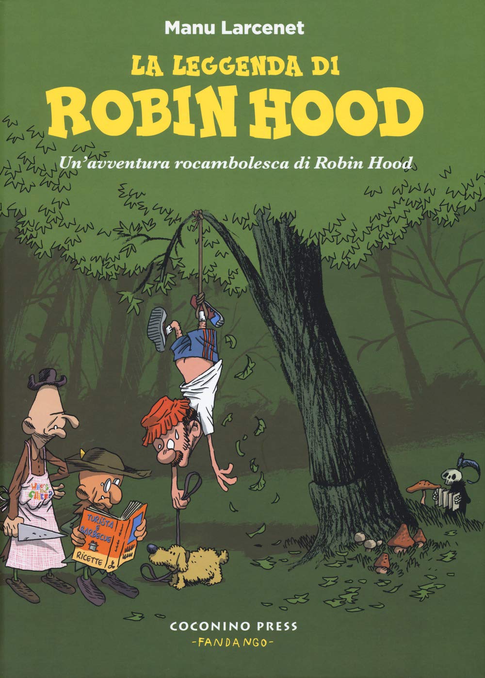 La Leggenda Di Robin Hood. Un'avventura Rocambolesca Di Robin Hood - 4