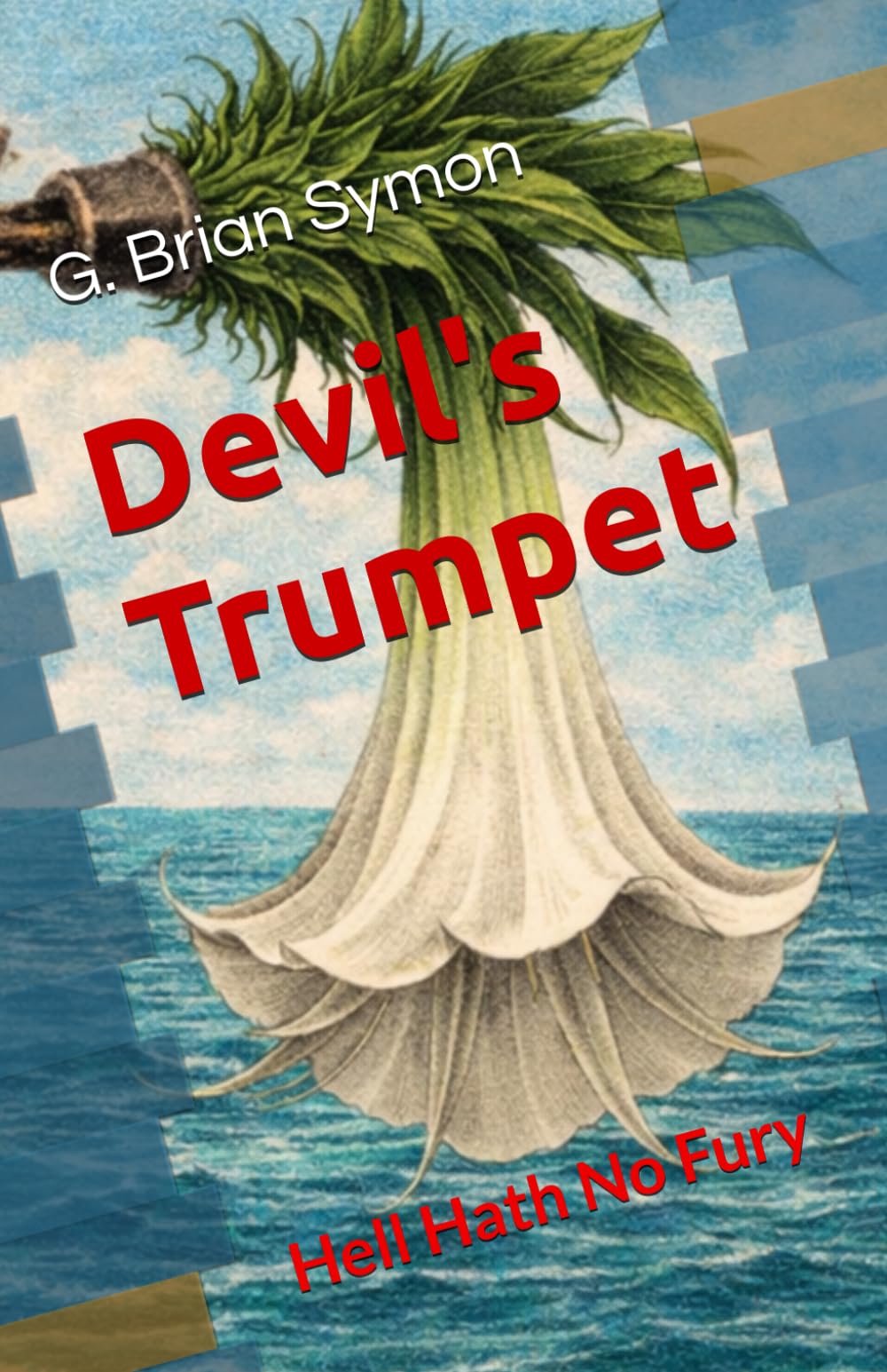 Devil's Trumpet: Hell Hath No Fury