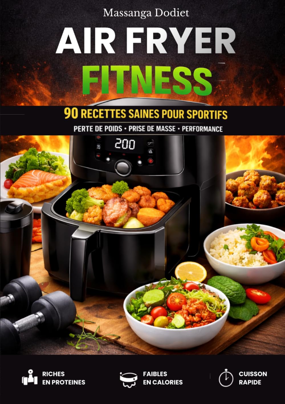 AIR FRYER FITNESS: 90 RECETTES SAINES POUR SPORTIFS