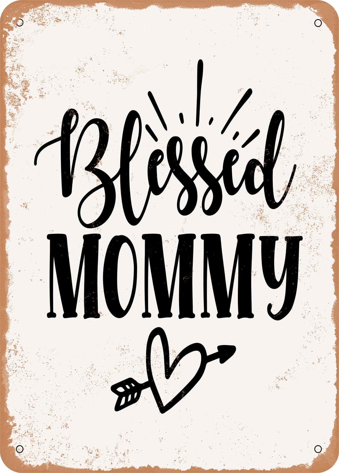 Metal Sign - Blessed Mommy - Vintage Rusty Look home decor