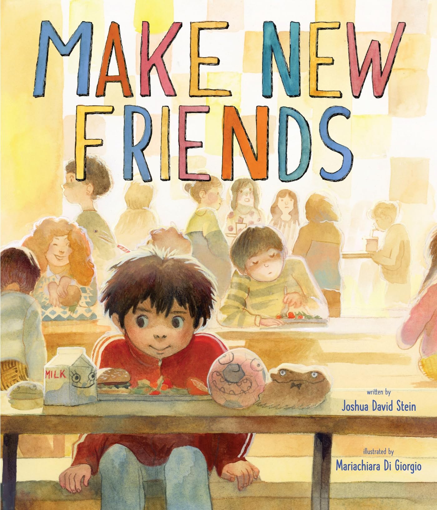 Make New Friends: A Picture Book, Stein, Stein, 9781949480559 Free Shipping^*