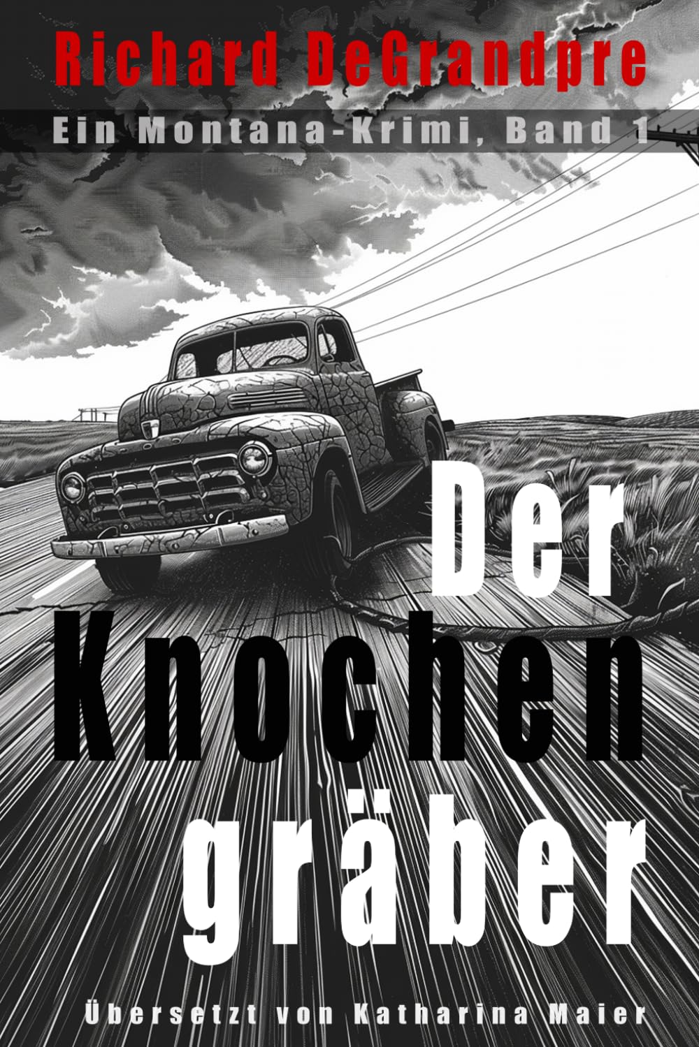 Der Knochengräber (Ein Montana-Krimi)