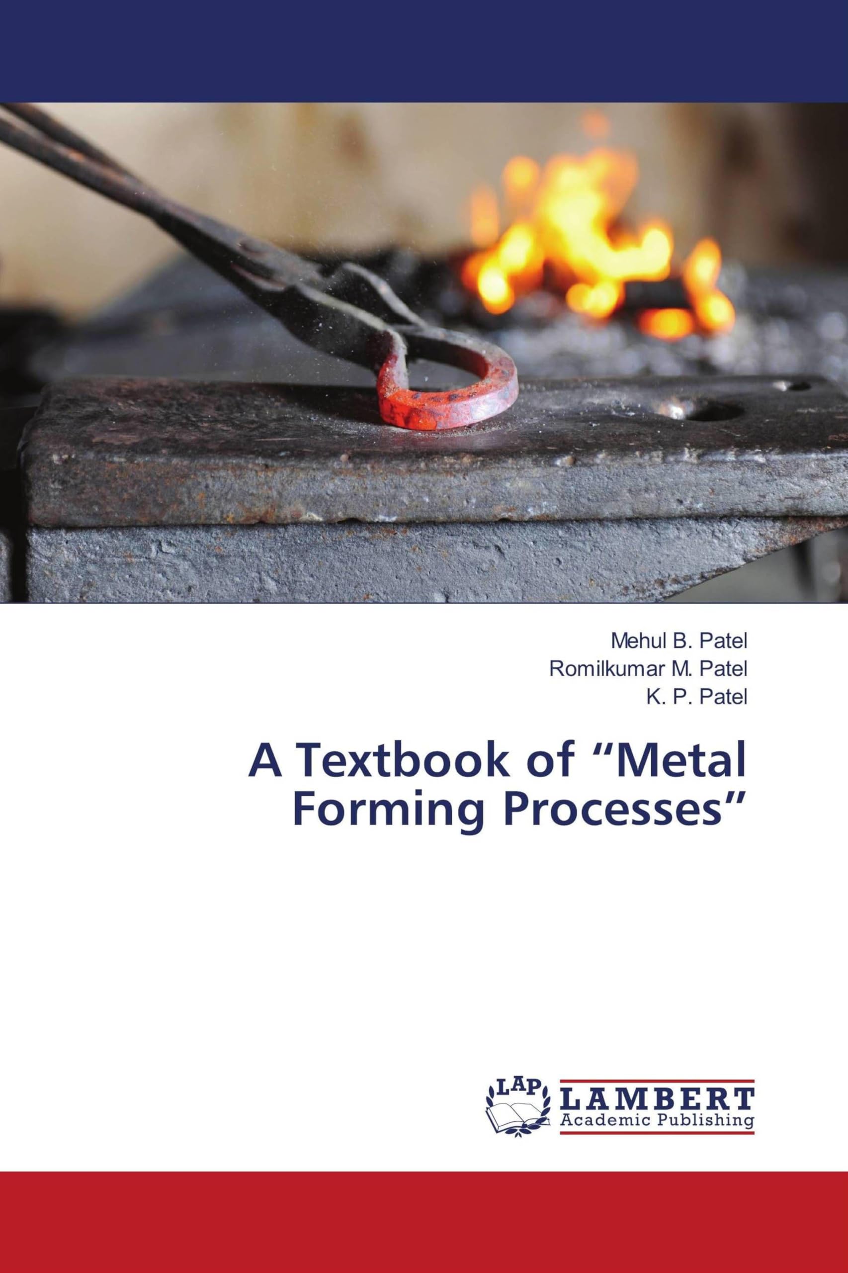 A Textbook of “Metal Forming Processes”