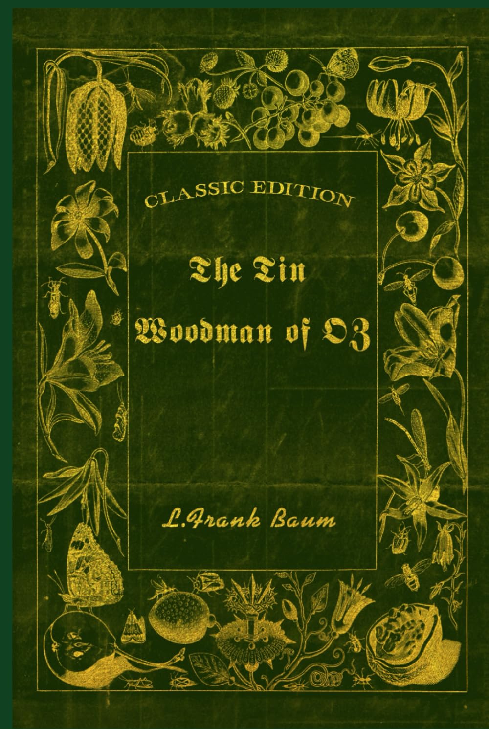 The Tin Woodman Of OZ: With original illustrations