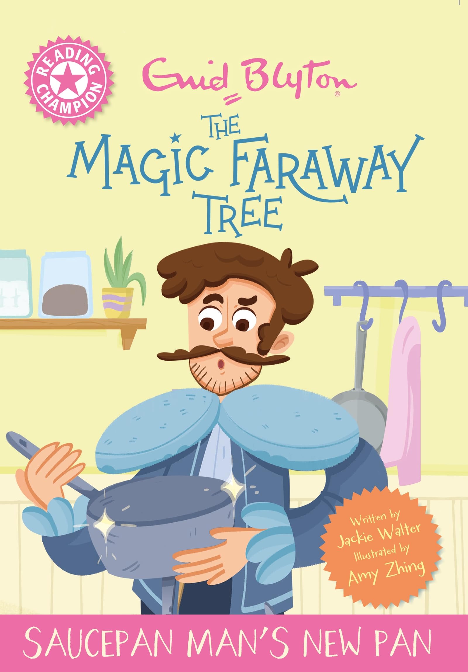 Reading Champion: Magic Faraway Tree: Saucepan Man's New Pan by Jackie Walter