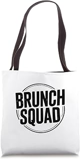 Brunch Squad Friends Funny Weekend Breakfast Tote Bag