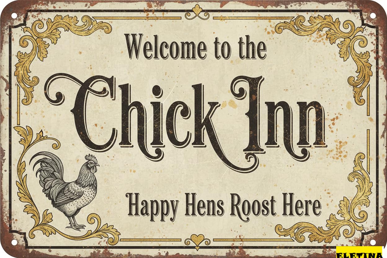 Personalized Sign for Man Cave Welcome To The Chick Inn Happy Hens Roost Here Gift Farmer, Funny Novelty Caution Farmhouse Fence House Wall 8x12 Inches Metal Private Property Decorative