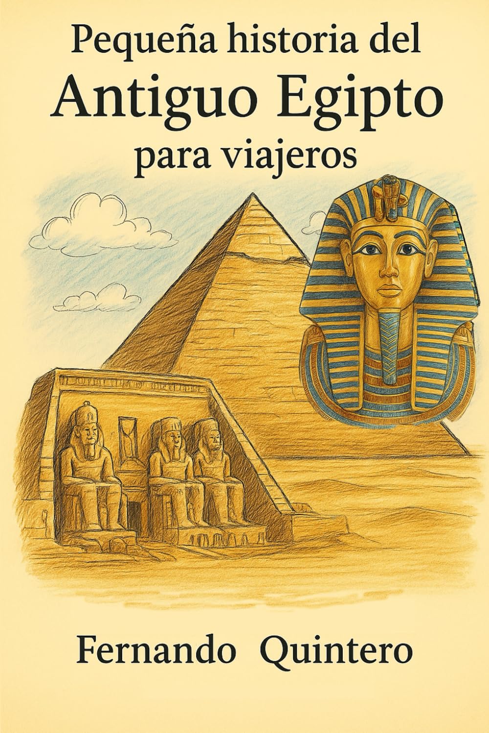 Pequeña historia del Antiguo Egipto para viajeros