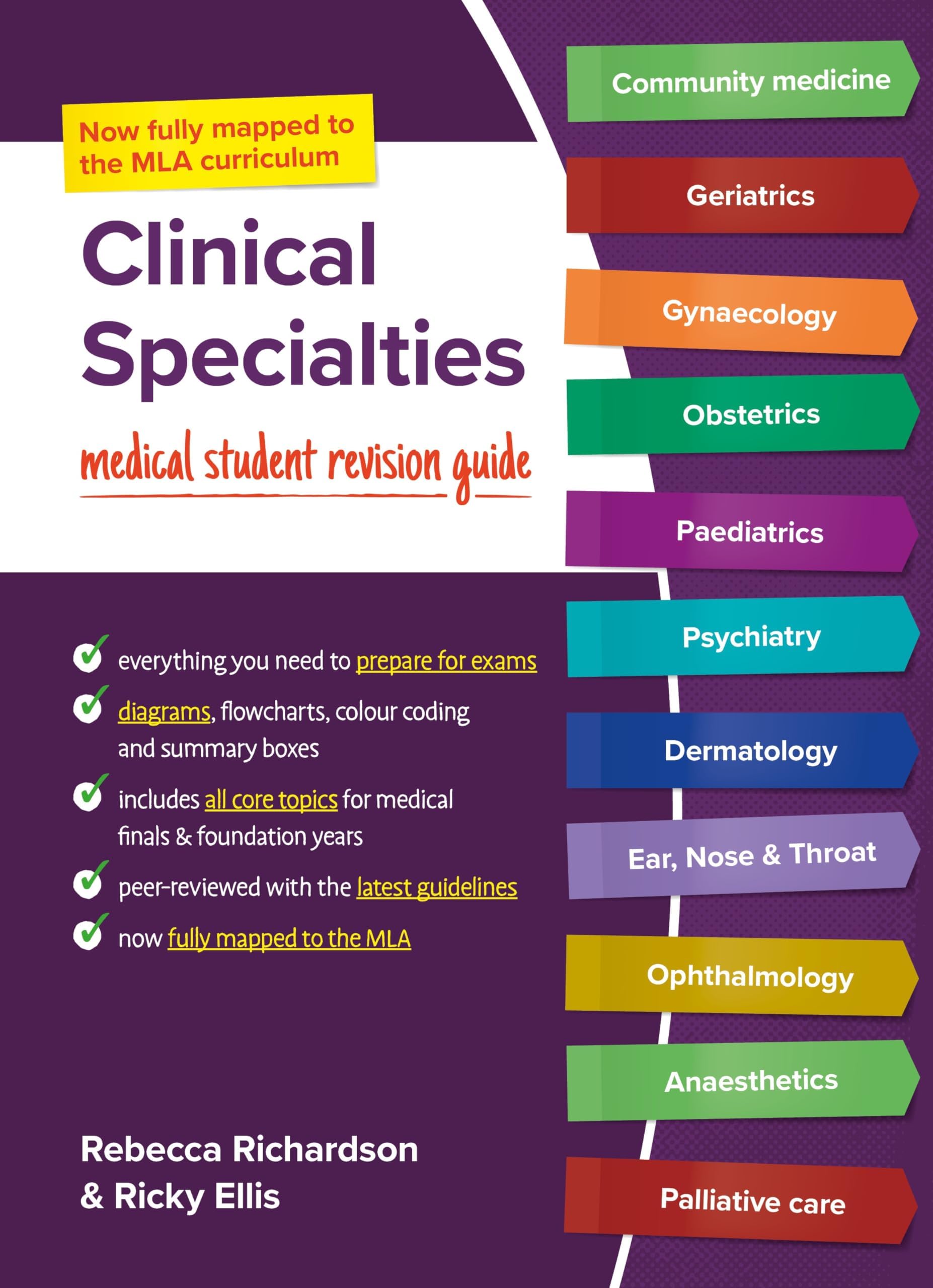 Clinical Specialties, MLA edition: medical student revision guide