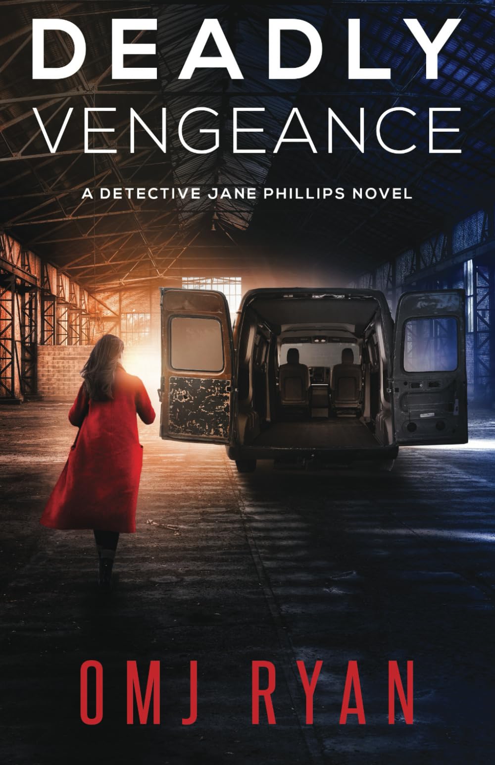 Deadly Vengeance: A gripping crime thriller full of twists and turns (Detective Jane Phillips)