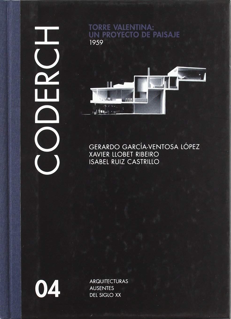 CODERCH Torre Valentina monographie architecture paysage Espagne 1959 Costa Brava