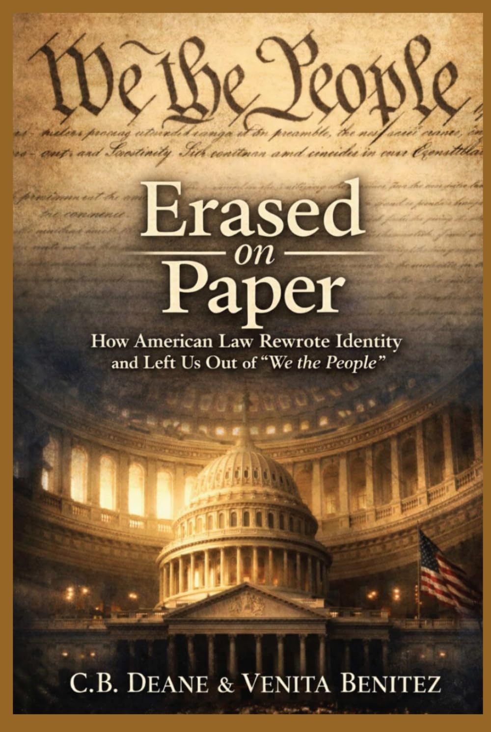 Erased on Paper: How American Law Rewrote Identity and Left Us Out of "We The People"