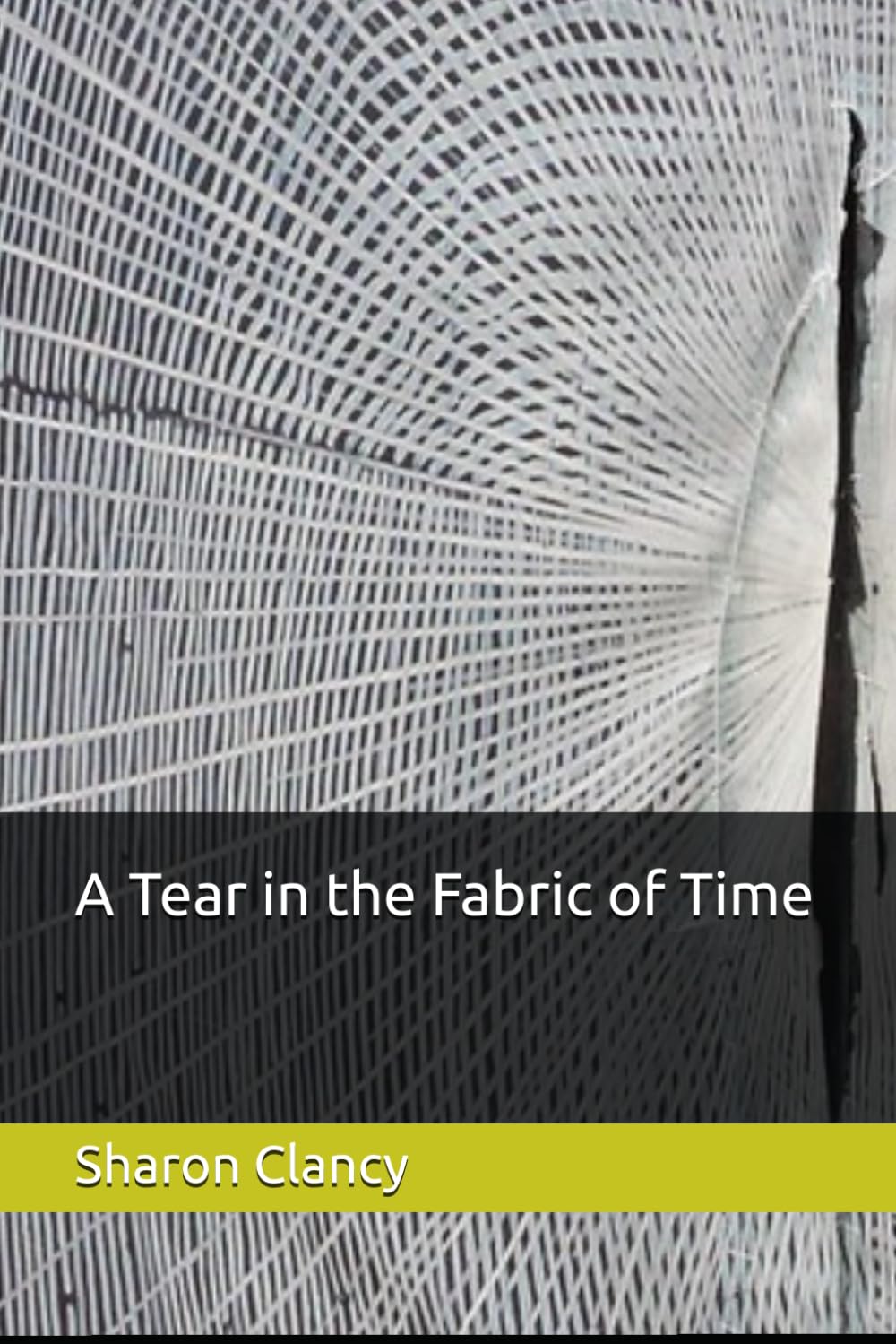 A Tear in the Fabric of Time