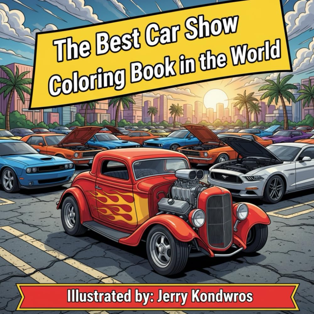 The Best Car Show Coloring Book in the World