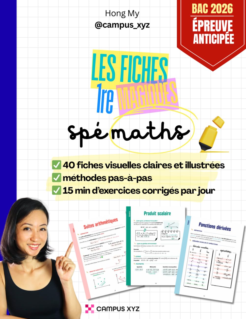 Fiches magiques 1re Spé, des maths illustrées et accessibles.: Pour préparer l'épreuve anticipée du Bac : fonctions, dérivations, suites numériques, ... de maths illustrés et simples à comprendre)