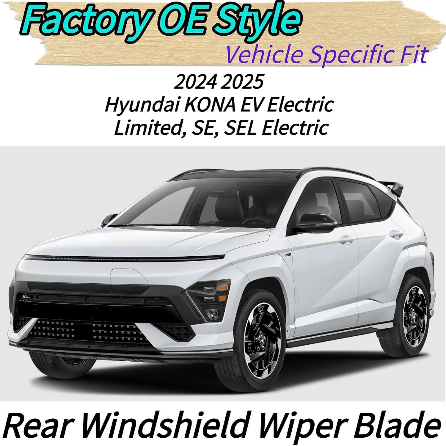 Rear Wiper Blade & Arm Replacement for Hyundai Kona EV Electric 2024 2025 OEM Fit for Limited, SE, SEL Sport Utility 4-Door All-Weather All Season OEM Replacement Rear Back Windshield Wiper Blade Set