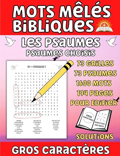 Les Psaumes, Psaumes choisis, 73 grilles, 1600 mots, 194 pages, pour édifier, solutions