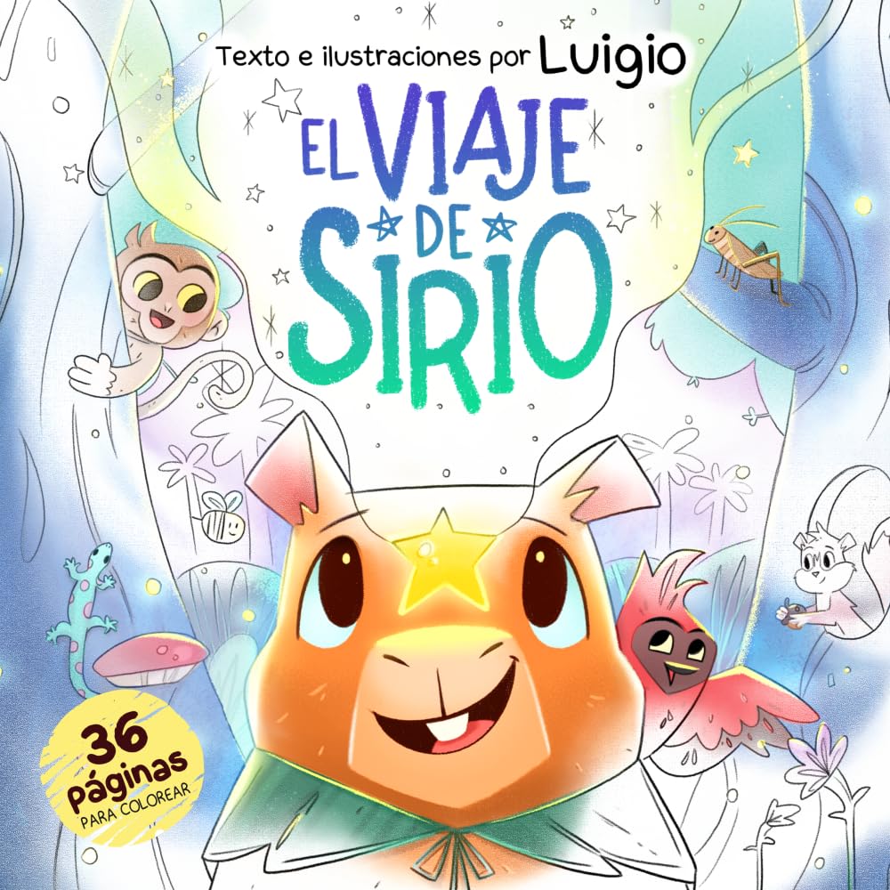El viaje de Sirio: Un libro infantil para colorear con 36 páginas de hermosos paisajes naturales y aventuras junto a un capibara muy especial y sus amigos tropicales. (Los viajes de Sirio)