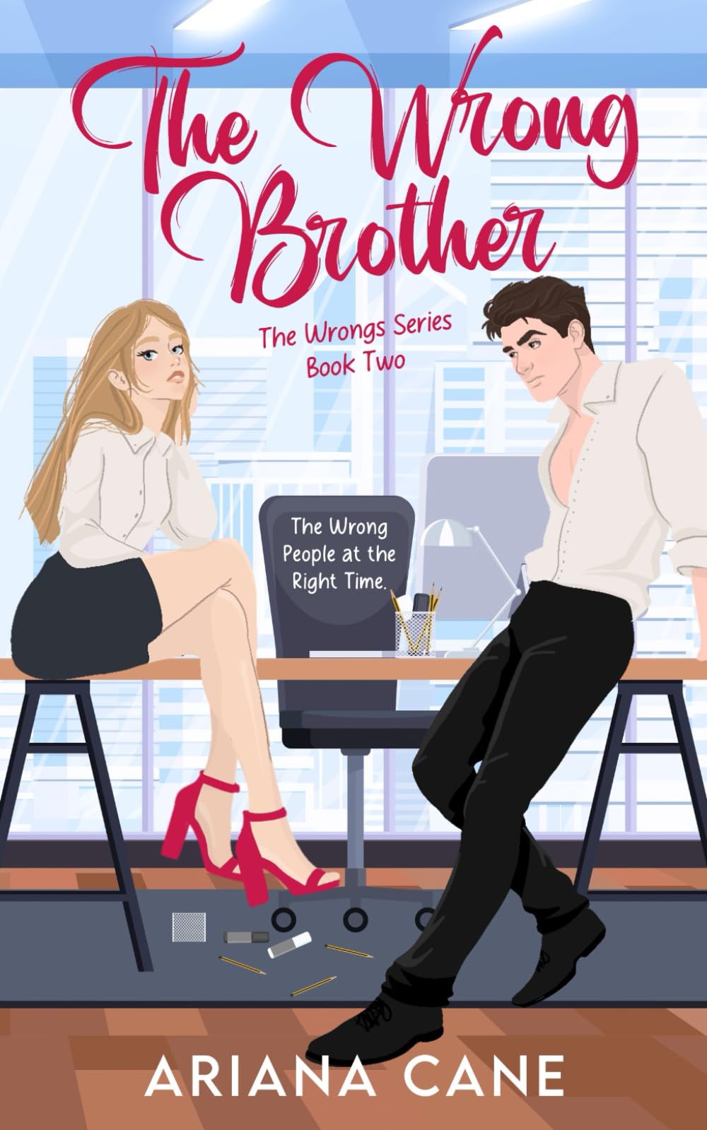 The Wrong Brother: Enemies to lovers, slow burn, office romance (The Wrongs Series)