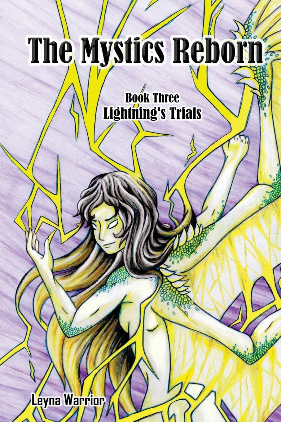 The Mystics Reborn: Book Three: Lightning's Trials