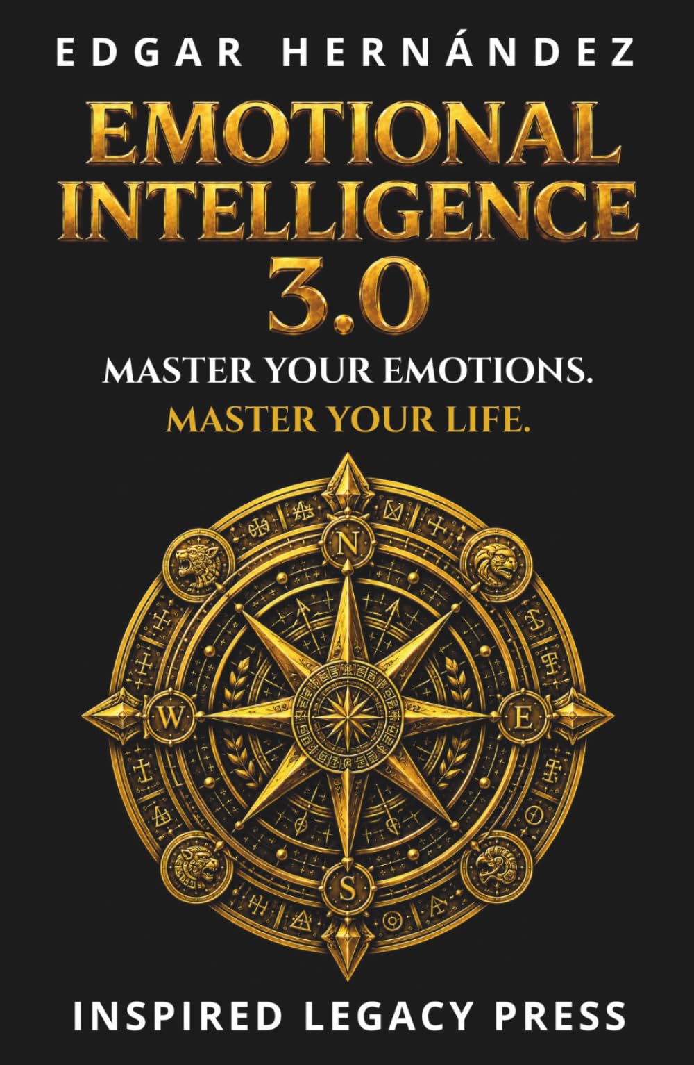EMOTIONAL INTELLIGENCE 3.0: The Quantum Code of the Human Mind (Inspired Identity)