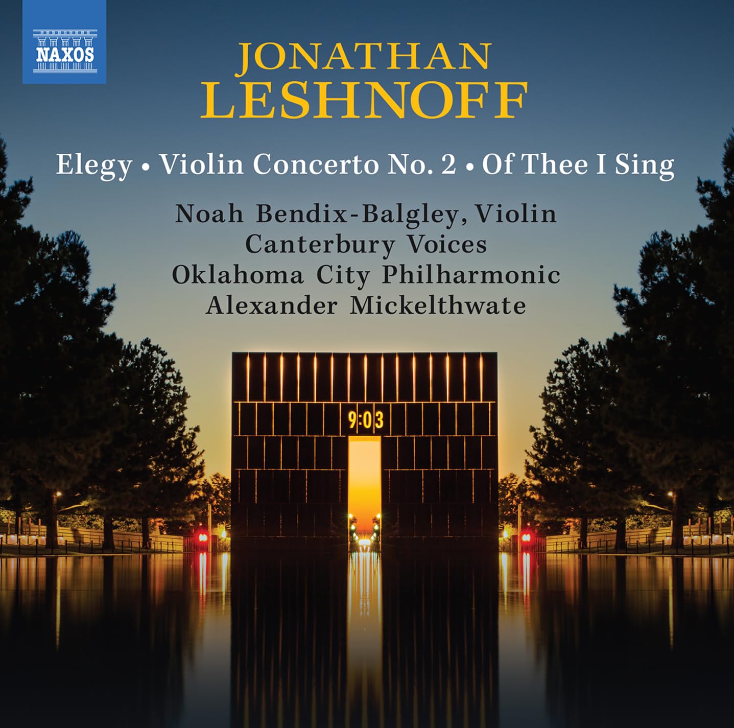 Jonathan Leshnoff: Elegy; Violin Concerto No. 2; Of Thee I Sing
