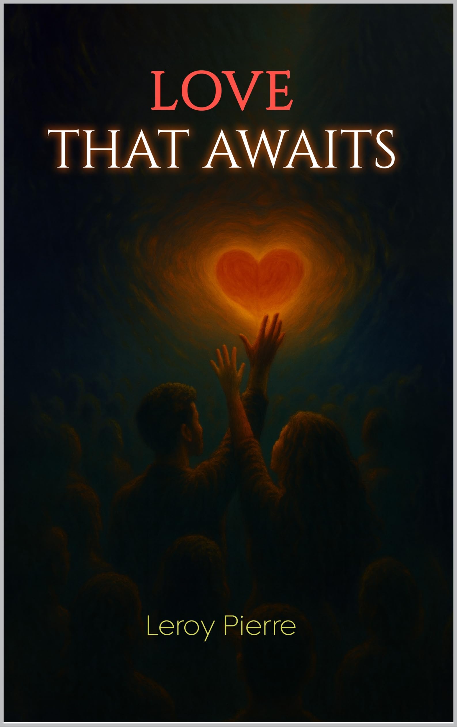 LOVE THAT AWAITS