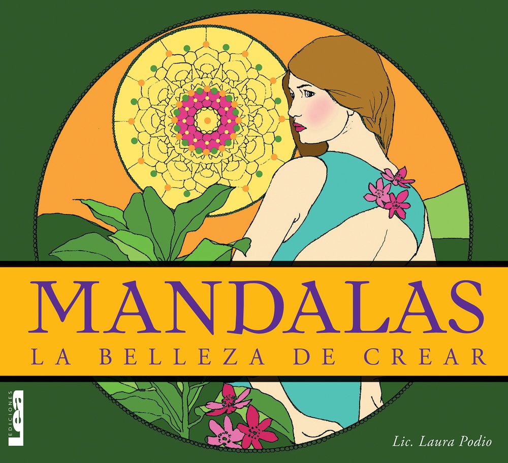 Mandalas: La Belleza De Crear illustrations bilingues à couverture souple