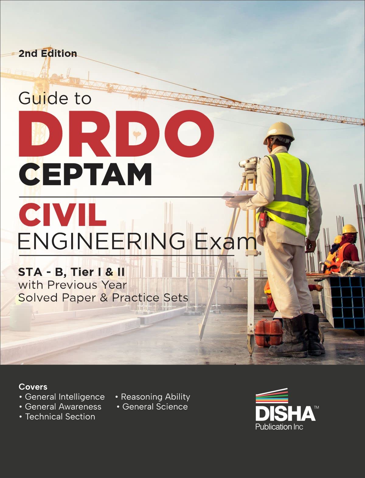 Guide to DRDO CEPTAM Civil Engineering Exam STA - B, Tier I & II with Previous Year Solved Paper & Practice Sets 2nd Edition | Senior Technical Assistant B | PYQs | 2023