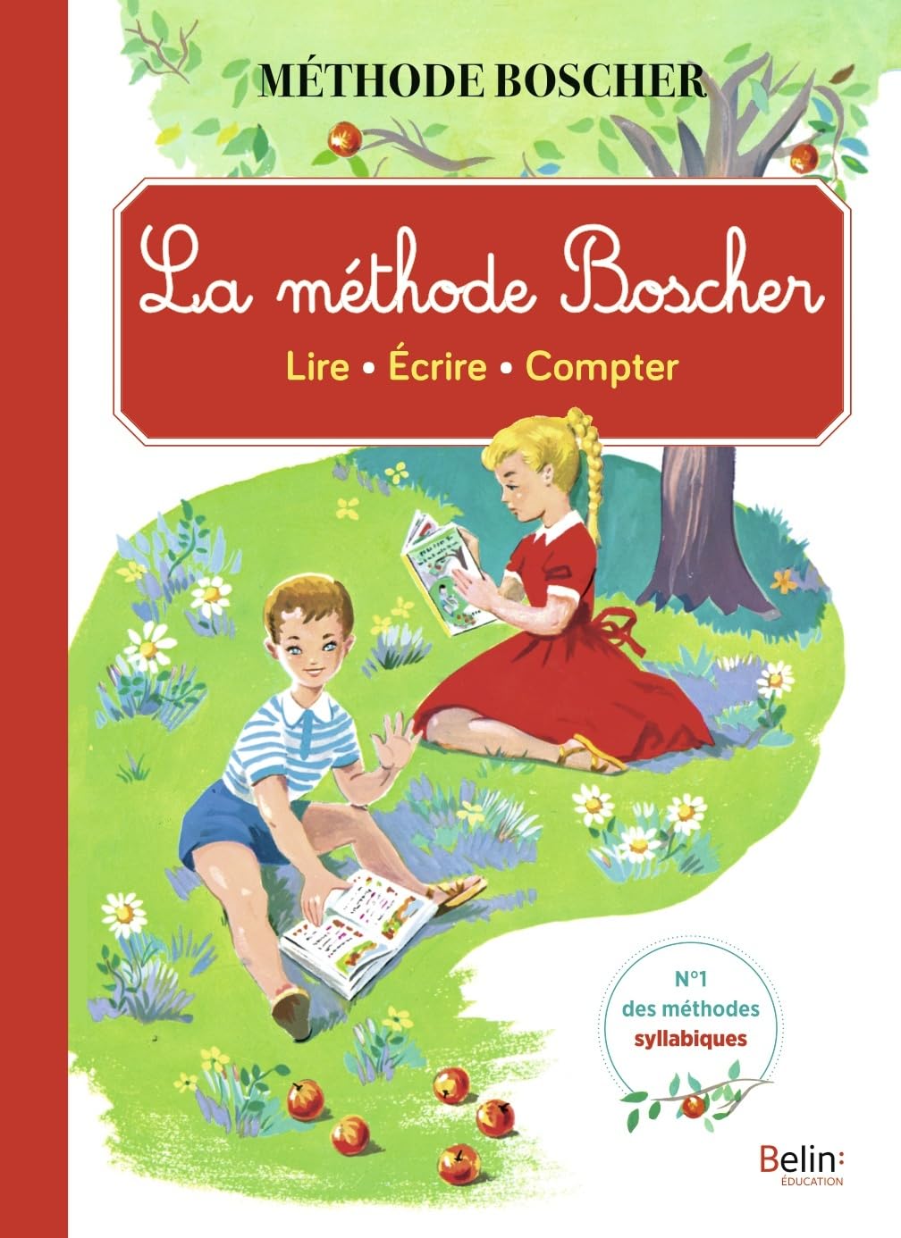 Methode Boscher ou La journee des tout petits/Livret unique/2013: Lire, écrire, compter
