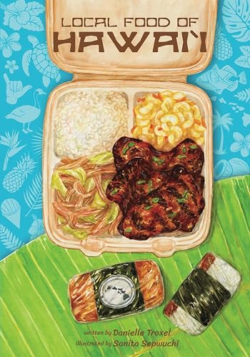Local Food of Hawaiʻi: A Visual Journey of Hawaiʻi's Local