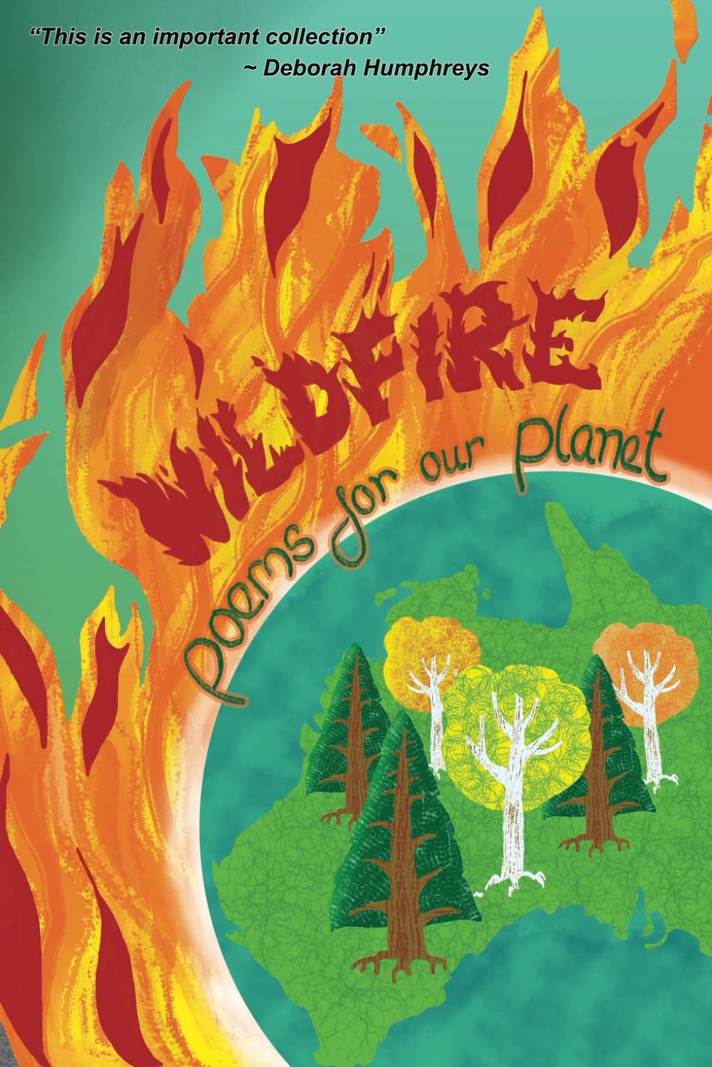 Wildfire: Poems For Our Planet
