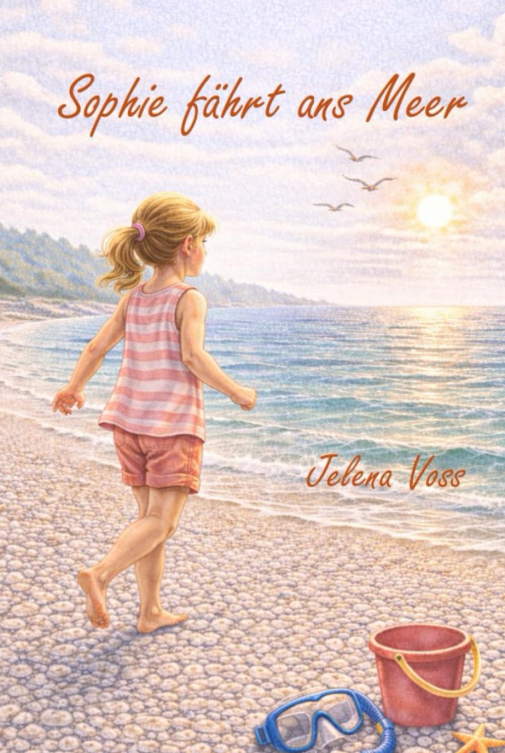 Sophie fährt ans Meer (Sophies Abenteuer)