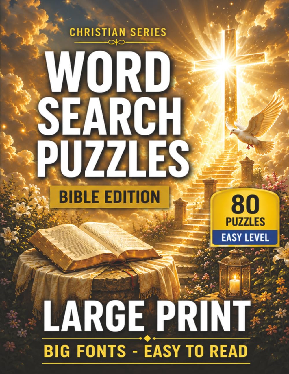 Word Search Puzzles Bible Edition: Large Print Christian Word Search for Adults, Seniors and Teens | Big Fonts, Easy to Read, 80 Inspirational Bible Puzzles with Solutions Included (Bible Series)