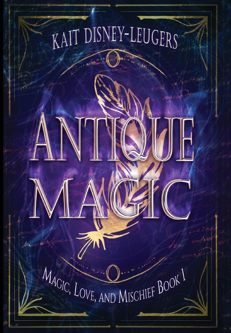 Buy Antique Magic: 1 (Magic, Love, and Mischief) — BookShops.in