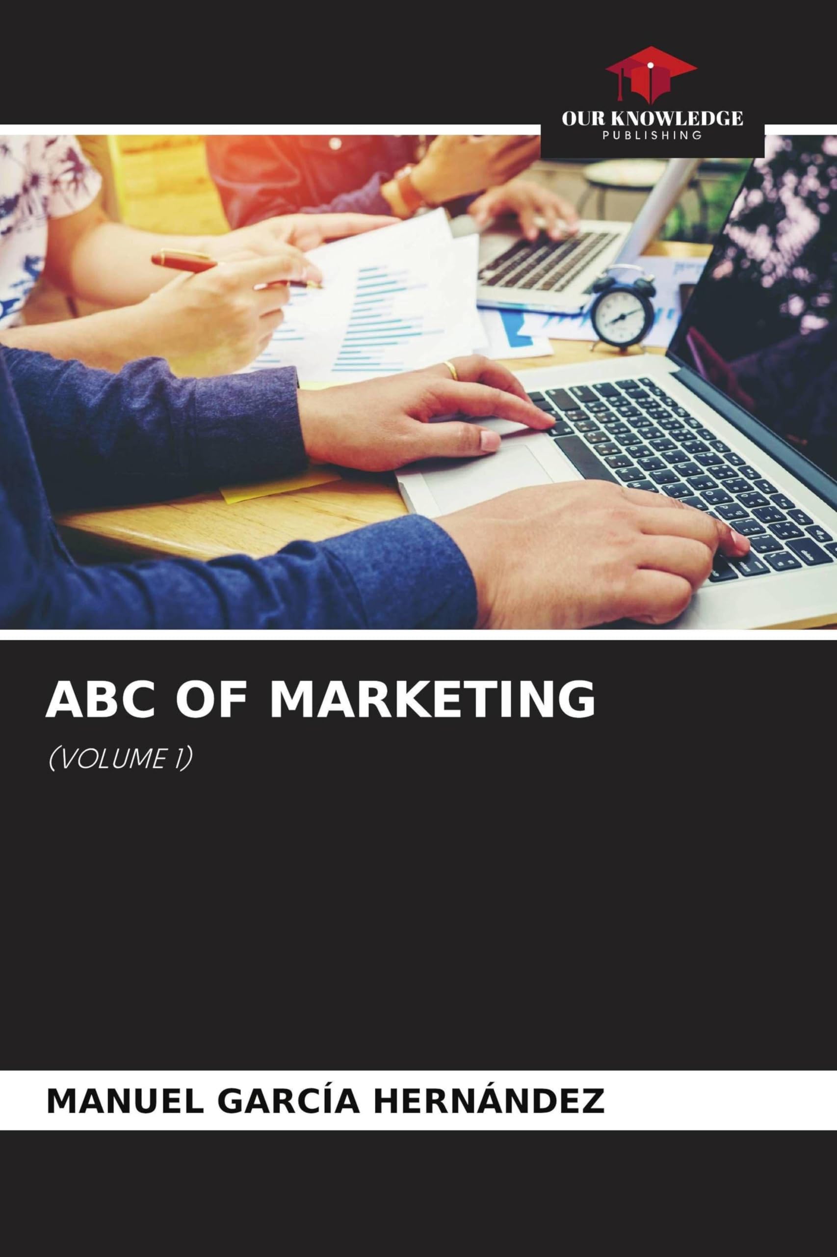 ABC of Marketing: (VOLUME 1)