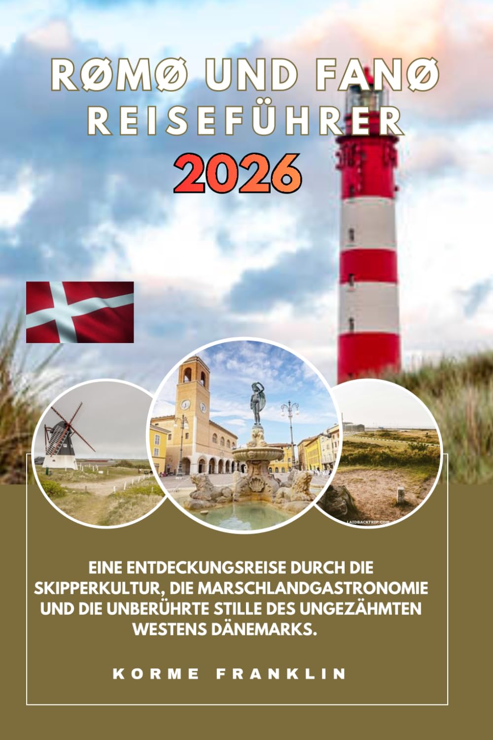 RØMØ UND FANØ INSELREISEFÜHRER 2026: Eine Entdeckungsreise durch die Skipperkultur, die Marschlandgastronomie und die unberührte Stille des ungezähmten Westens Dänemarks.