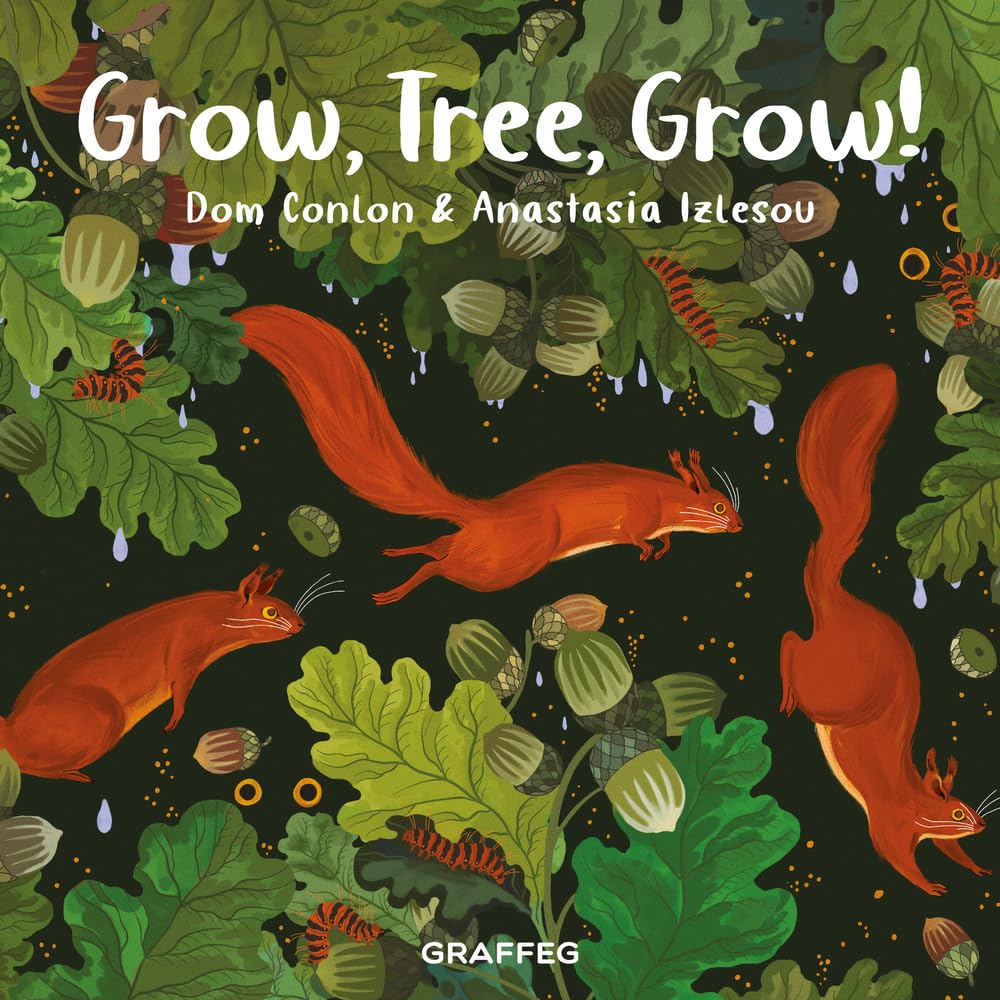 Grow, Tree, Grow!: 5 (Wild Wanderers). Conlon, Izlesou 9781802580761 New**