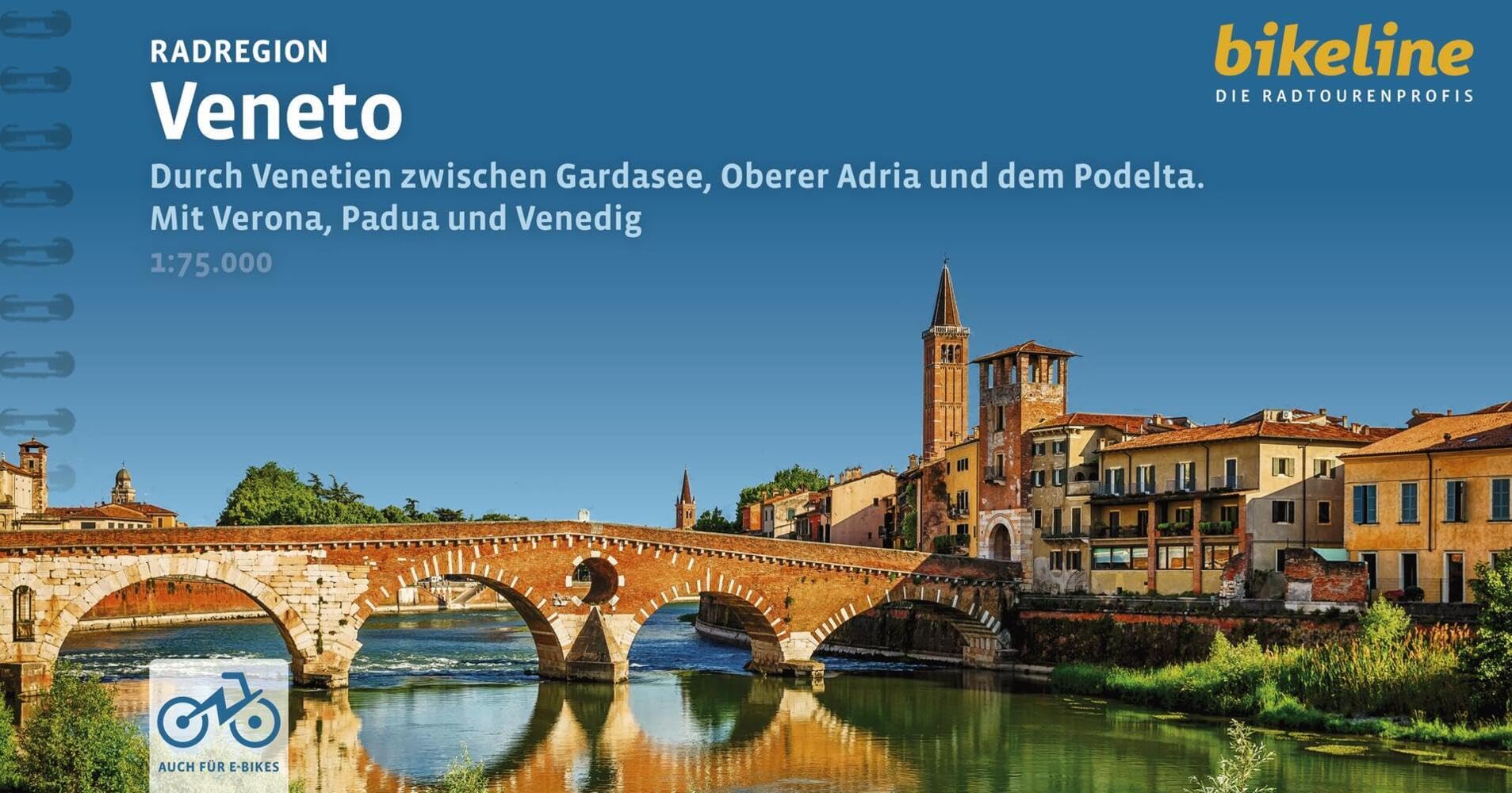 Veneto Radregion: Durch Venetien zwischen Gardasee, Oberer Adria und dem Podelta. Mit Verona, Padua und Venedig. Mit Verona, Padua und Venedig, 1.160 ... Download, LiveUpdate (Radtourenbücher)
