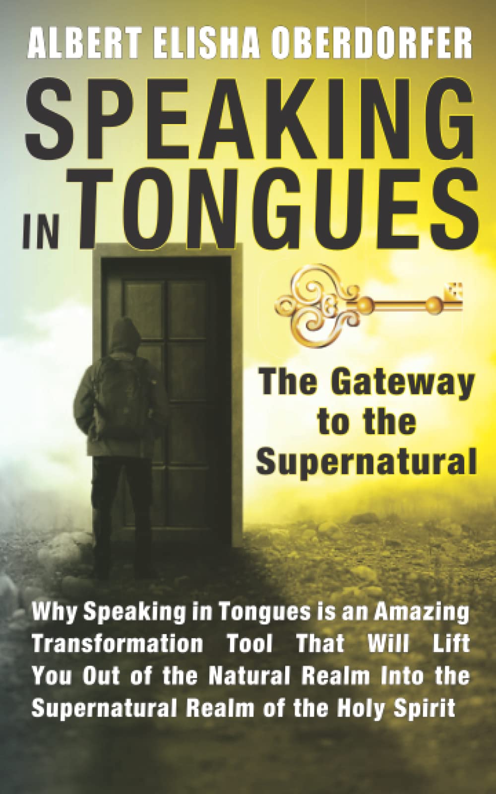 Speaking in Tongues: The Gateway to the Supernatural: 4 (Fire Bundle)
