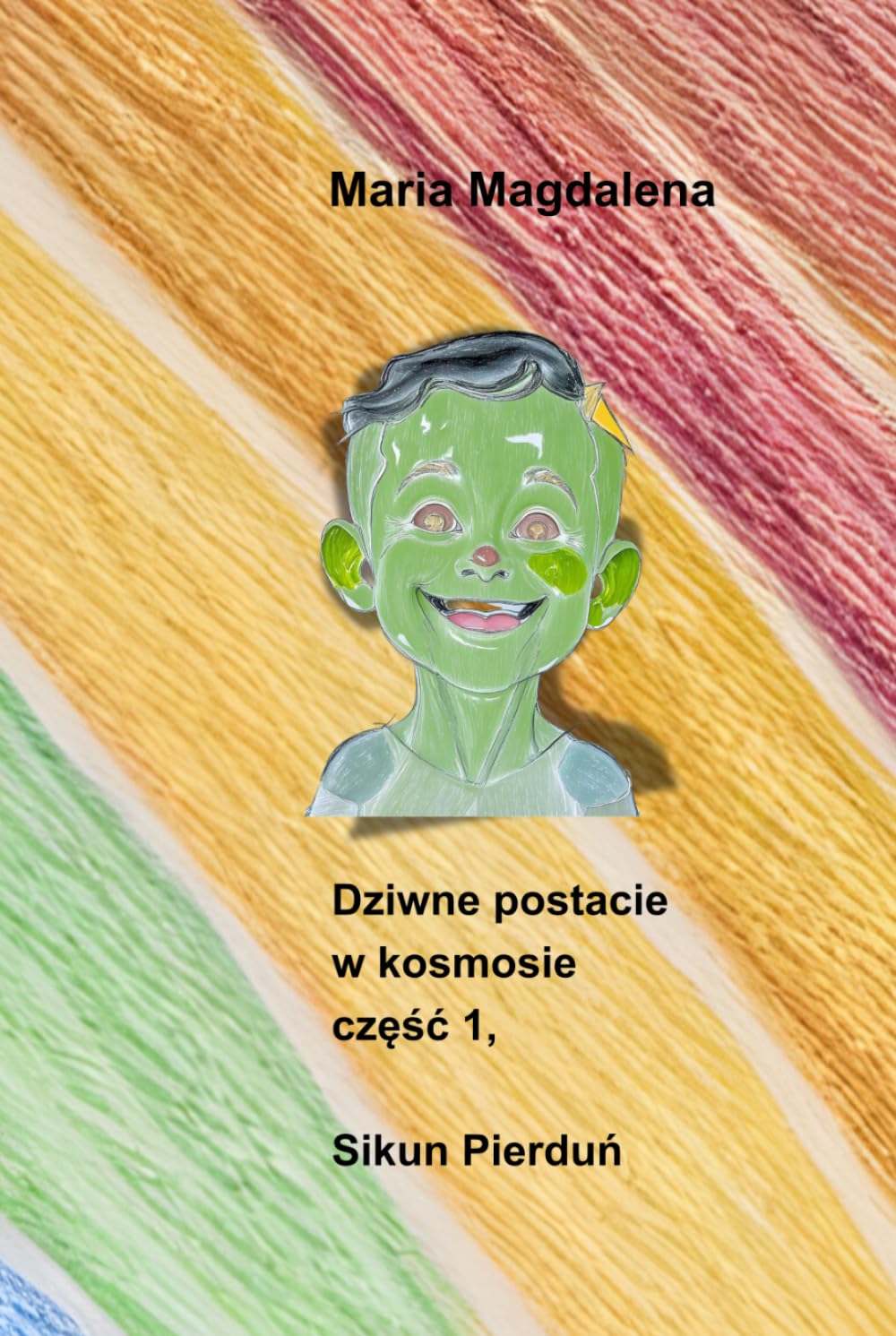 Dziwne postacie w kosmosie: część 1, Sikun Pierduń