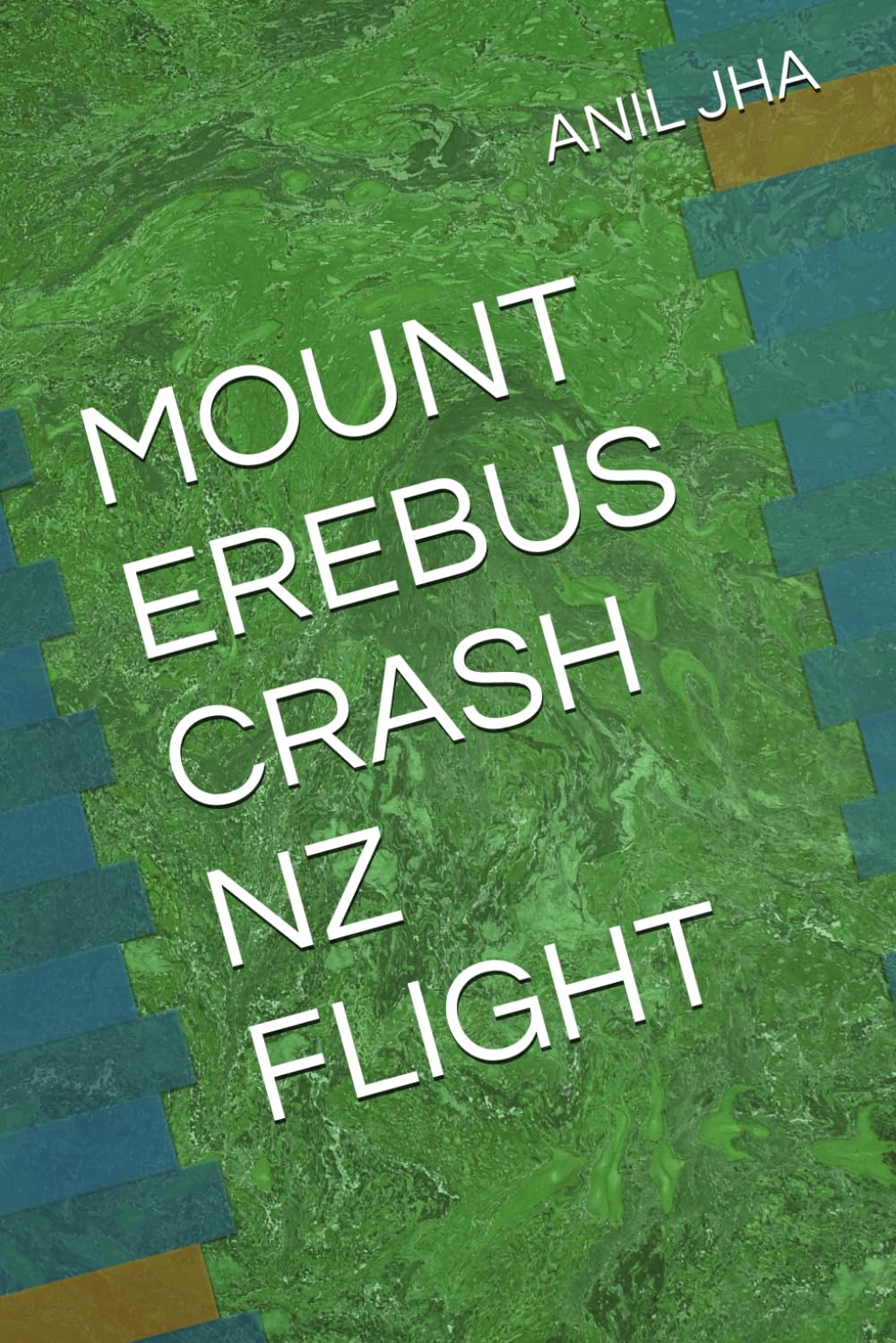 MOUNT EREBUS CRASH NZ FLIGHT