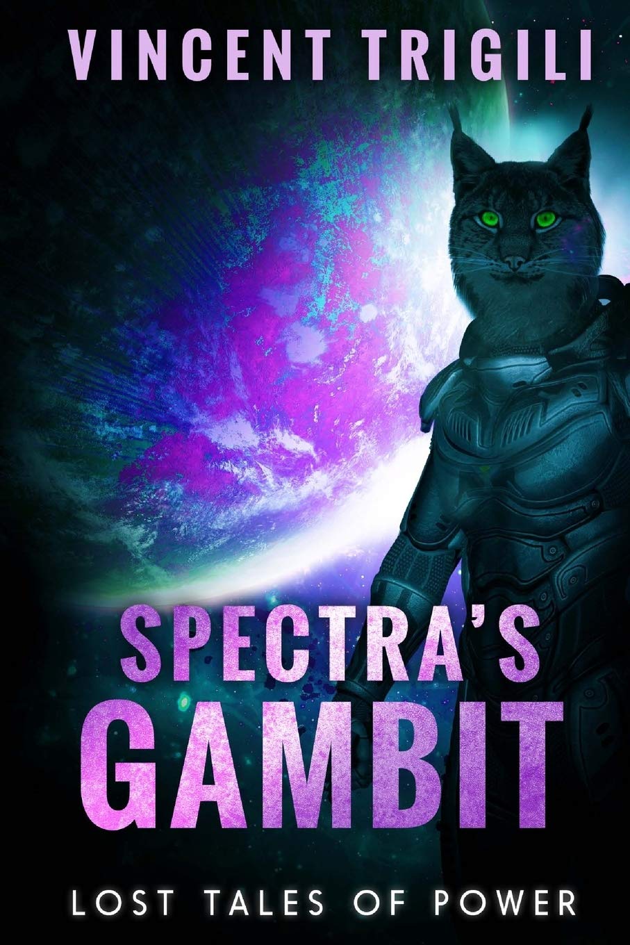 Spectra's Gambit: 6 (Lost Tales of Power)