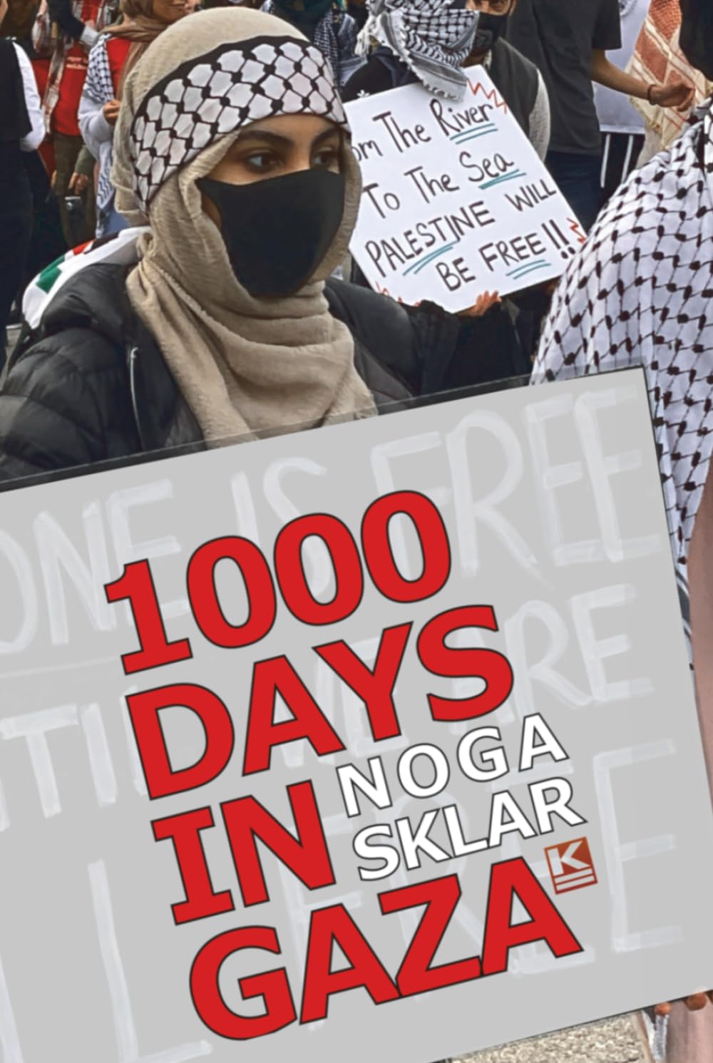 1000 Days in Gaza (Noga Sklar)