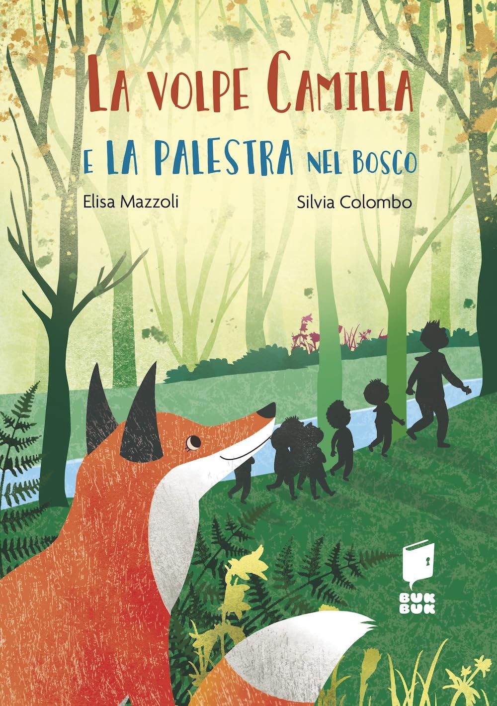 La Volpe Camilla E La Palestra Nel Bosco. Ediz. A Colori - 4