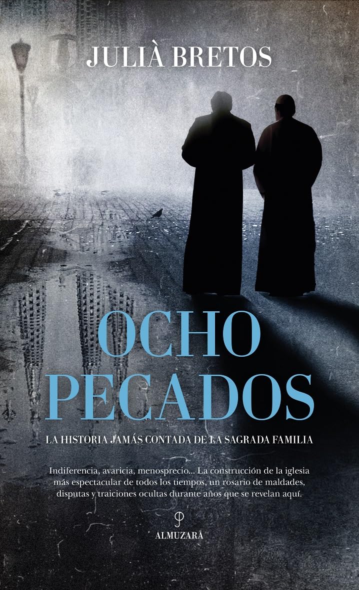 Ocho pecados: La historia jamás contada de la Sagrada Familia (Novela Histórica)