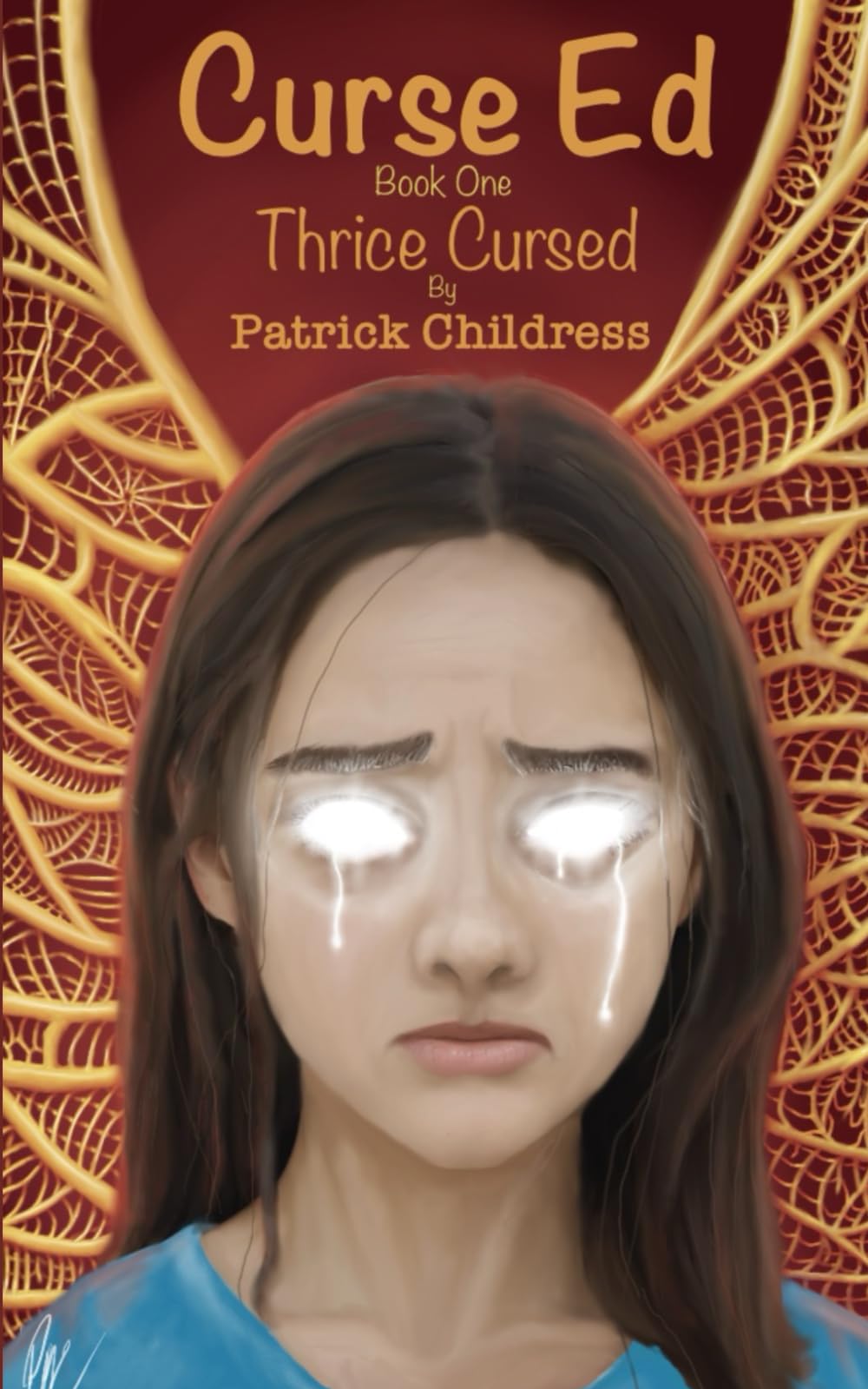 Curse Ed: Book One: Thrice Cursed