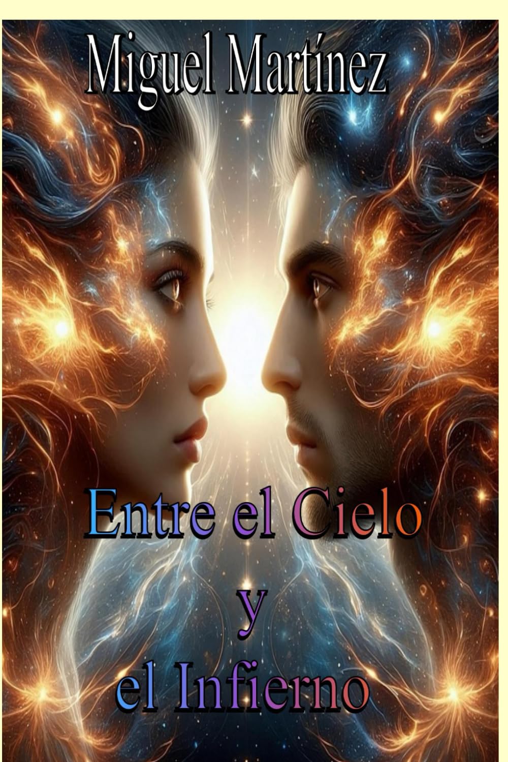 Entre el cielo y el infierno